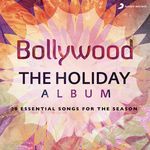 Bollywood: the Holiday Album - Amitabh Bhattacharya Song Download